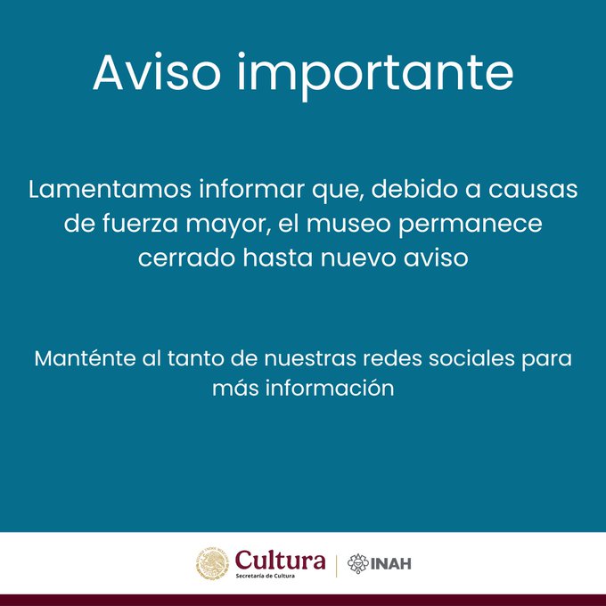 CIERRA INAH MUSEOS